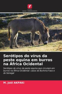 Serótipos do vírus da peste equina em burros na África Ocidental