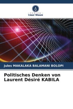 Politisches Denken von Laurent Désiré KABILA