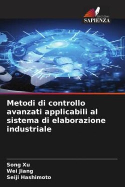 Metodi di controllo avanzati applicabili al sistema di elaborazione industriale