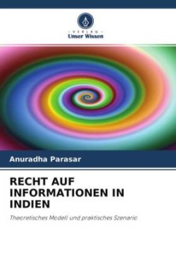 RECHT AUF INFORMATIONEN IN INDIEN