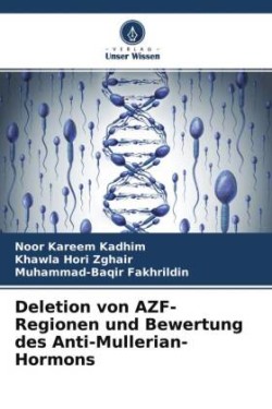 Deletion von AZF-Regionen und Bewertung des Anti-Mullerian-Hormons