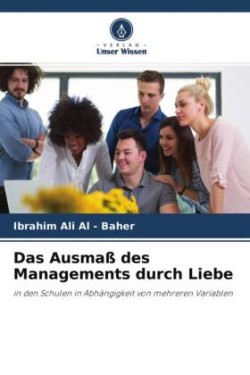 Das Ausmaß des Managements durch Liebe