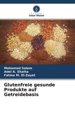 Glutenfreie gesunde Produkte auf Getreidebasis