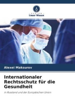 Internationaler Rechtsschutz für die Gesundheit