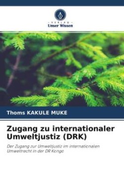 Zugang zu internationaler Umweltjustiz (DRK)