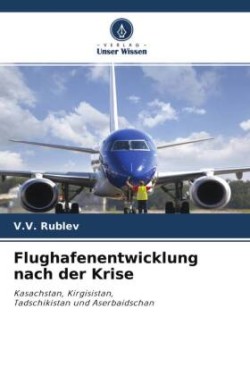 Flughafenentwicklung nach der Krise