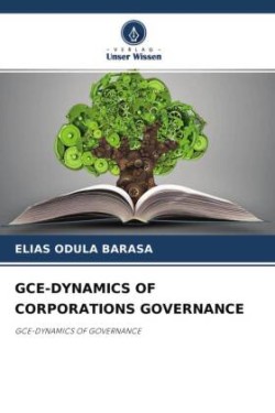 GCE-DYNAMICS OF CORPORATIONS GOVERNANCE