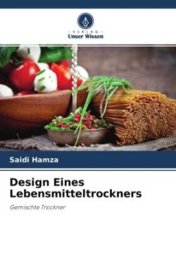 Design Eines Lebensmitteltrockners