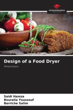 Design of a Food Dryer