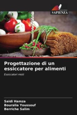 Progettazione di un essiccatore per alimenti