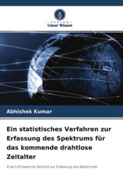 Ein statistisches Verfahren zur Erfassung des Spektrums für das kommende drahtlose Zeitalter