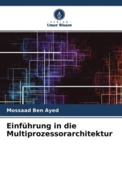 Einführung in die Multiprozessorarchitektur