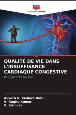 QUALITÉ DE VIE DANS L'INSUFFISANCE CARDIAQUE CONGESTIVE