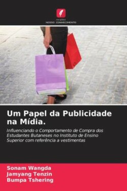 Um Papel da Publicidade na Mídia.