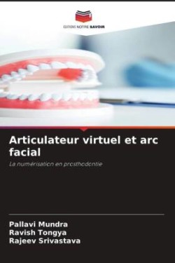 Articulateur virtuel et arc facial