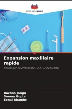 Expansion maxillaire rapide