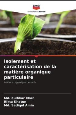 Isolement et caractérisation de la matière organique particulaire