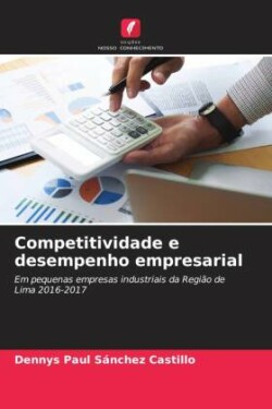 Competitividade e desempenho empresarial