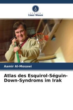 Atlas des Esquirol-Séguin-Down-Syndroms im Irak