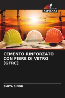 CEMENTO RINFORZATO CON FIBRE DI VETRO [GFRC]