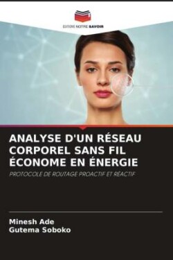 ANALYSE D'UN RÉSEAU CORPOREL SANS FIL ÉCONOME EN ÉNERGIE