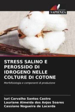 STRESS SALINO E PEROSSIDO DI IDROGENO NELLE COLTURE DI COTONE