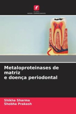 Metaloproteinases de matriz e doença periodontal