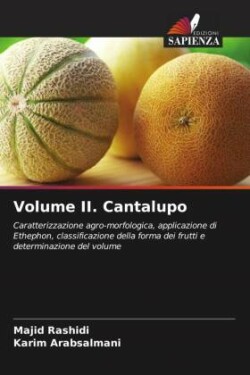 Volume II. Cantalupo