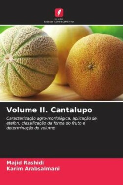 Volume II. Cantalupo