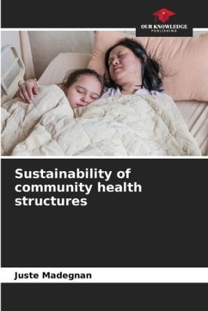 Sustainability of community health structures