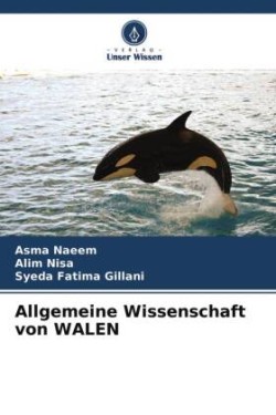 Allgemeine Wissenschaft von WALEN