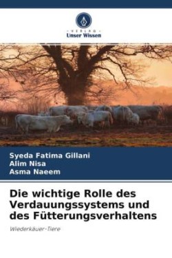 Die wichtige Rolle des Verdauungssystems und des Fütterungsverhaltens