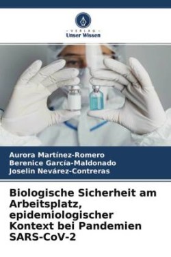 Biologische Sicherheit am Arbeitsplatz, epidemiologischer Kontext bei Pandemien SARS-CoV-2