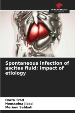 Spontaneous infection of ascites fluid