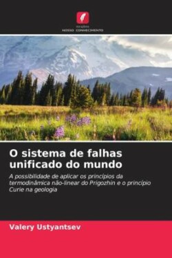 O sistema de falhas unificado do mundo