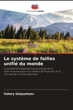 Le système de failles unifié du monde