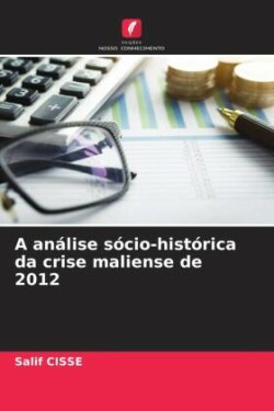 A análise sócio-histórica da crise maliense de 2012