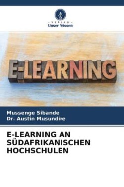 E-LEARNING AN SÜDAFRIKANISCHEN HOCHSCHULEN