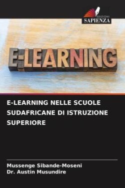 E-LEARNING NELLE SCUOLE SUDAFRICANE DI ISTRUZIONE SUPERIORE