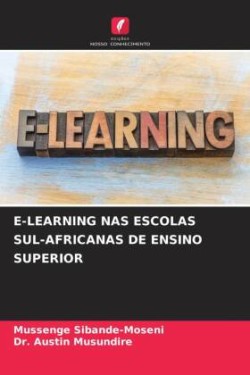 E-LEARNING NAS ESCOLAS SUL-AFRICANAS DE ENSINO SUPERIOR