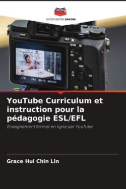 YouTube Curriculum et instruction pour la pédagogie ESL/EFL