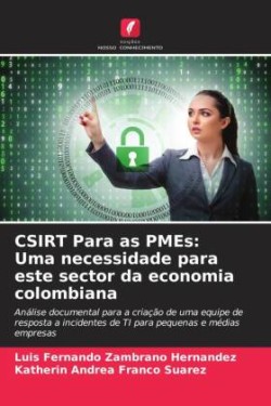 CSIRT Para as PMEs: Uma necessidade para este sector da economia colombiana