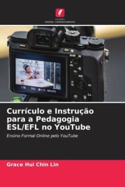 Currículo e Instrução para a Pedagogia ESL/EFL no YouTube