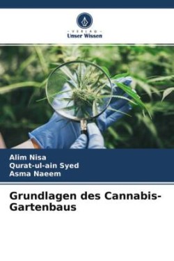 Grundlagen des Cannabis-Gartenbaus