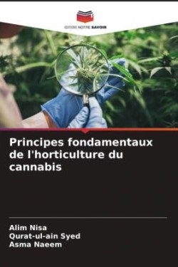 Principes fondamentaux de l'horticulture du cannabis