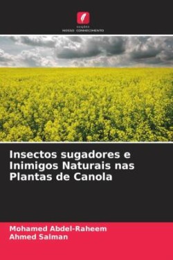 Insectos sugadores e Inimigos Naturais nas Plantas de Canola