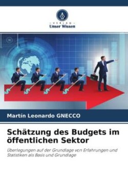 Schätzung des Budgets im öffentlichen Sektor