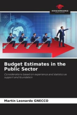 Budget Estimates in the Public Sector