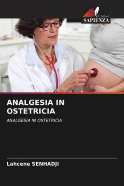 ANALGESIA IN OSTETRICIA