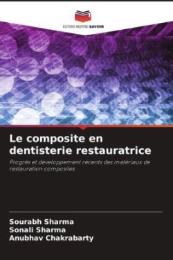 Le composite en dentisterie restauratrice